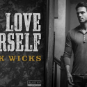 Chuck Wicks-Bieber – Love Yourself