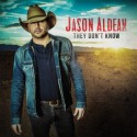 Jason Aldean “They Don’t Know” Album Details